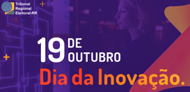 Dia 19 de outubro é o Dia Nacional da Inovação!