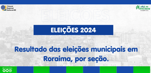 Resultado das Eleições Municipais de 2024